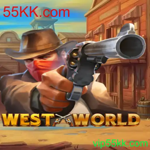 Descubra o Fascinante Mundo de WestWorld com 55KK.com